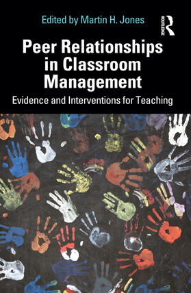 Jones |  Peer Relationships in Classroom Management | Buch |  Sack Fachmedien