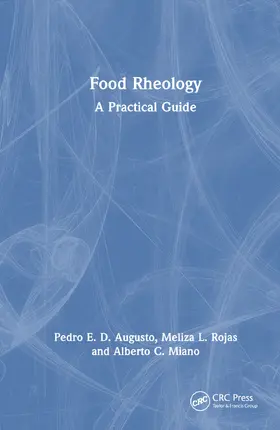 Augusto / Rojas / Miano |  Food Rheology | Buch |  Sack Fachmedien