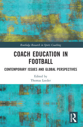 Leeder |  Coach Education in Football | Buch |  Sack Fachmedien