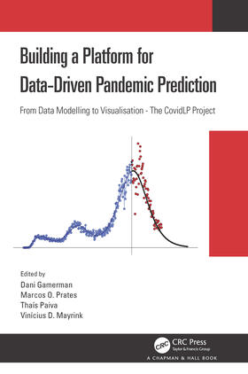 Gamerman / Prates / Paiva |  Building a Platform for Data-Driven Pandemic Prediction | Buch |  Sack Fachmedien