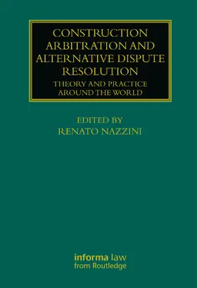 Nazzini |  Construction Arbitration and Alternative Dispute Resolution | Buch |  Sack Fachmedien