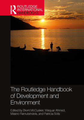 McCusker / Ramutsindela / Ahmed |  The Routledge Handbook of Development and Environment | Buch |  Sack Fachmedien