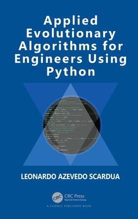 Scardua |  Applied Evolutionary Algorithms for Engineers Using Python | Buch |  Sack Fachmedien