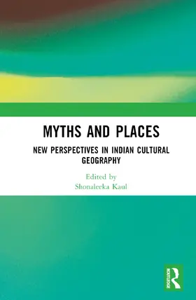 Kaul |  Myths and Places | Buch |  Sack Fachmedien