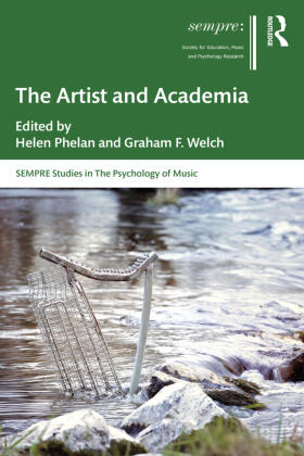 Phelan / Welch |  The Artist and Academia | Buch |  Sack Fachmedien