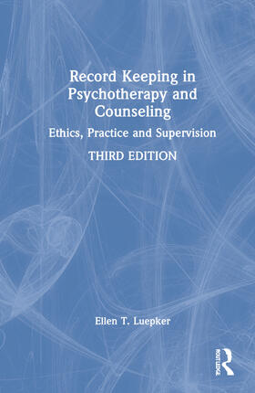 Luepker |  Record Keeping in Psychotherapy and Counseling | Buch |  Sack Fachmedien