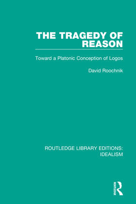 Roochnik |  The Tragedy of Reason | Buch |  Sack Fachmedien