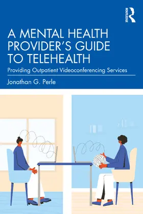 Perle |  A Mental Health Provider's Guide to Telehealth | Buch |  Sack Fachmedien