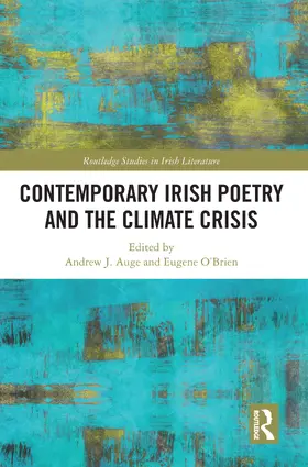 Auge / O'Brien |  Contemporary Irish Poetry and the Climate Crisis | Buch |  Sack Fachmedien