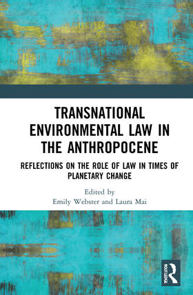 Webster / Mai |  Transnational Environmental Law in the Anthropocene | Buch |  Sack Fachmedien