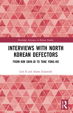 Il / Zulawnik |  Interviews with North Korean Defectors | Buch |  Sack Fachmedien