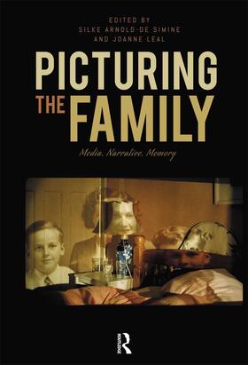 Arnold-de Simine / Leal |  Picturing the Family | Buch |  Sack Fachmedien