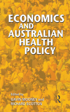 Mooney |  Economics and Australian Health Policy | Buch |  Sack Fachmedien