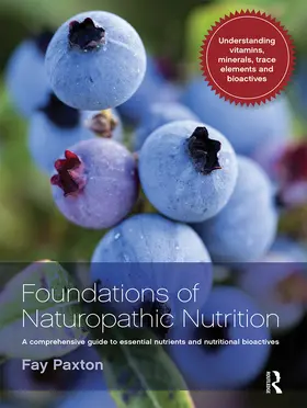 Paxton |  Foundations of Naturopathic Nutrition | Buch |  Sack Fachmedien