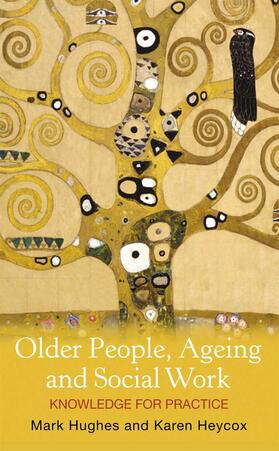 Hughes / Heycox |  Older People, Ageing and Social Work | Buch |  Sack Fachmedien