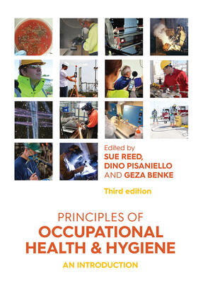 Reed / Pisaniello / Benke |  Principles of Occupational Health and Hygiene | Buch |  Sack Fachmedien