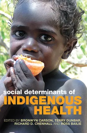 Carson / Chenhall / Dunbar |  Social Determinants of Indigenous Health | Buch |  Sack Fachmedien