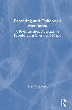 Lefcourt |  Parenting and Childhood Memories | Buch |  Sack Fachmedien