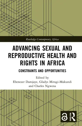 Durojaye / Mirugi-Mukundi / Ngwena |  Advancing Sexual and Reproductive Health and Rights in Africa | Buch |  Sack Fachmedien