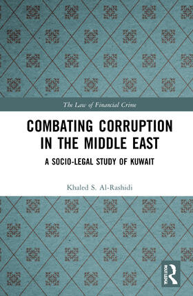 Al-Rashidi |  Combating Corruption in the Middle East | Buch |  Sack Fachmedien