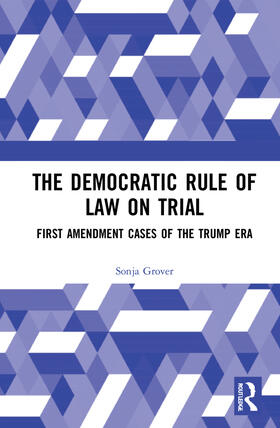 Grover |  The Democratic Rule of Law on Trial | Buch |  Sack Fachmedien