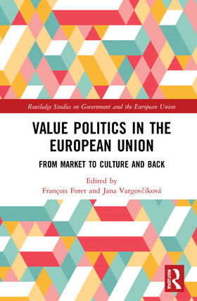 Foret / Vargov¿íková / Vargovcíková |  Value Politics in the European Union | Buch |  Sack Fachmedien