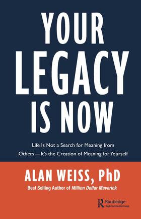 Weiss |  Your Legacy is Now | Buch |  Sack Fachmedien