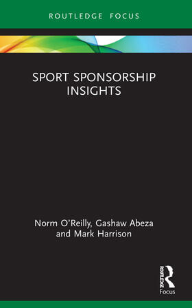 Abeza / O’Reilly / Harrison |  Sport Sponsorship Insights | Buch |  Sack Fachmedien