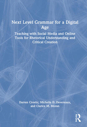 Crovitz / Devereaux / Moran |  Next Level Grammar for a Digital Age | Buch |  Sack Fachmedien