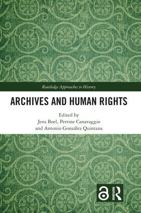 Gonzalez Quintana / Boel / Canavaggio |  Archives and Human Rights | Buch |  Sack Fachmedien