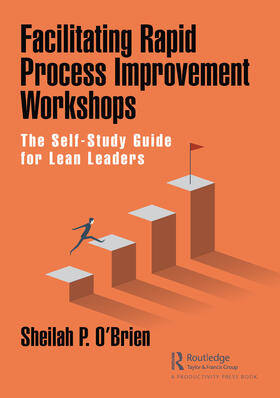 O'Brien |  Facilitating Rapid Process Improvement Workshops | Buch |  Sack Fachmedien