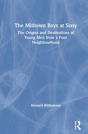 Williamson |  The Milltown Boys at Sixty | Buch |  Sack Fachmedien