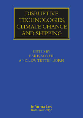 Tettenborn / Soyer |  Disruptive Technologies, Climate Change and Shipping | Buch |  Sack Fachmedien