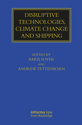 Soyer / Tettenborn |  Disruptive Technologies, Climate Change and Shipping | Buch |  Sack Fachmedien