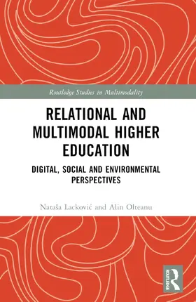 Olteanu / Lackovic |  Relational and Multimodal Higher Education | Buch |  Sack Fachmedien