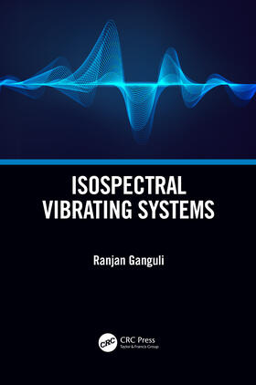 Ganguli |  Isospectral Vibrating Systems | Buch |  Sack Fachmedien