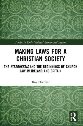 Flechner |  Making Laws for a Christian Society | Buch |  Sack Fachmedien