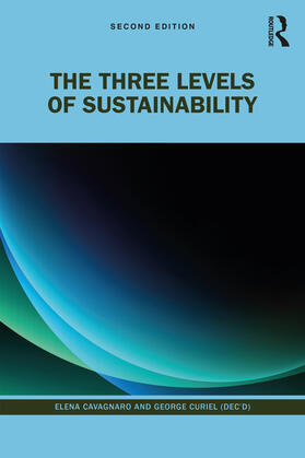 Cavagnaro / Curiel | The Three Levels of Sustainability | Buch | 978-0-367-72625-6 | sack.de