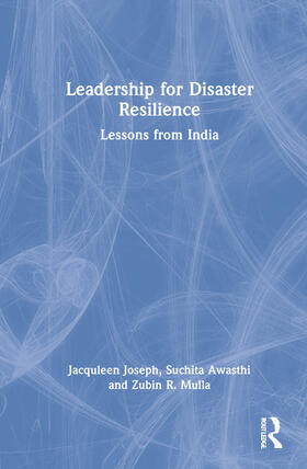 Joseph / Awasthi / Mulla |  Leadership for Disaster Resilience | Buch |  Sack Fachmedien