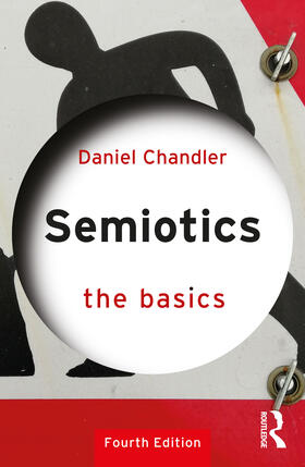Chandler |  Semiotics: The Basics | Buch |  Sack Fachmedien