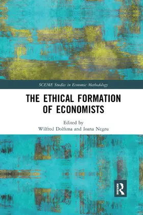 Dolfsma / Negru |  The Ethical Formation of Economists | Buch |  Sack Fachmedien