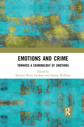 Jacobsen / Walklate |  Emotions and Crime | Buch |  Sack Fachmedien
