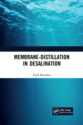 Benyahia |  Membrane-Distillation in Desalination | Buch |  Sack Fachmedien