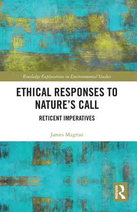 Magrini |  Ethical Responses to Nature's Call | Buch |  Sack Fachmedien