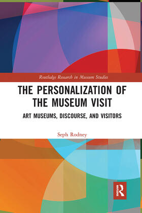 Rodney |  The Personalization of the Museum Visit | Buch |  Sack Fachmedien