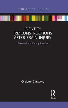 Glintborg |  Identity (Re)constructions After Brain Injury | Buch |  Sack Fachmedien