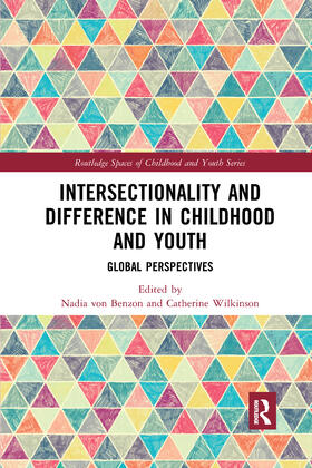von Benzon / Wilkinson |  Intersectionality and Difference in Childhood and Youth | Buch |  Sack Fachmedien