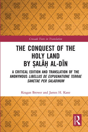 Brewer / Kane |  The Conquest of the Holy Land by &#7778;al&#257;&#7717; Al-D&#299;n | Buch |  Sack Fachmedien