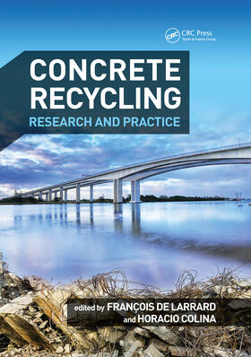 de Larrard / Colina |  Concrete Recycling | Buch |  Sack Fachmedien