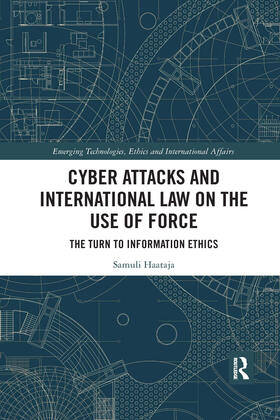 Haataja |  Cyber Attacks and International Law on the Use of Force | Buch |  Sack Fachmedien